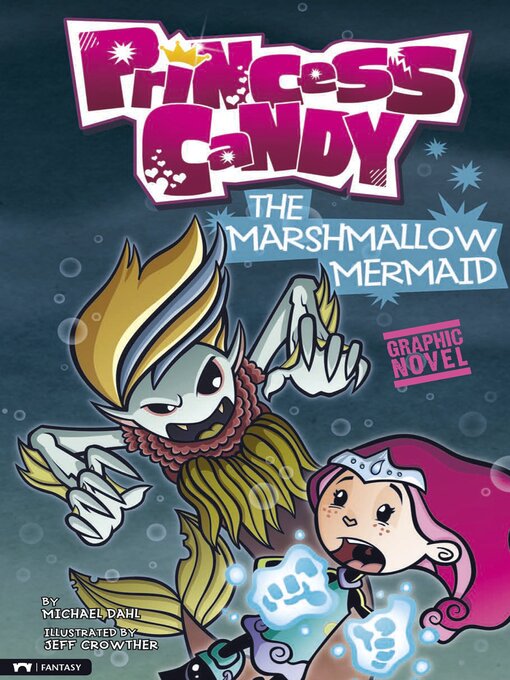 Title details for The Marshmallow Mermaid by Michael Dahl - Available